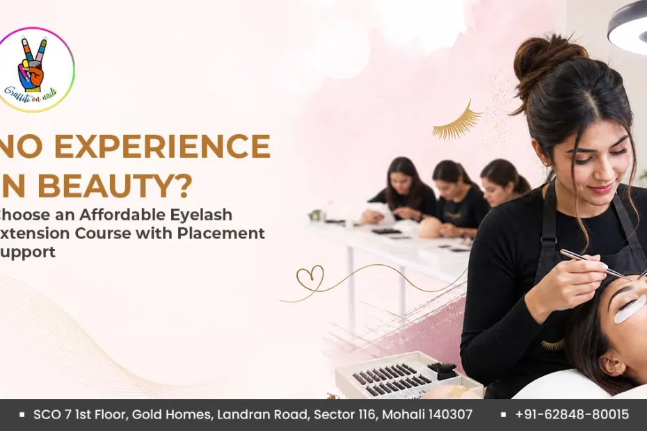 affordable eyelash extension course with placement support in Mohali